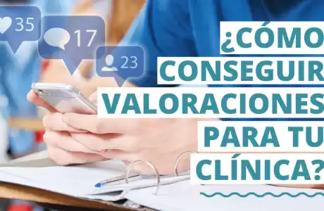 Cómo conseguir valoraciones para tu clínica -   