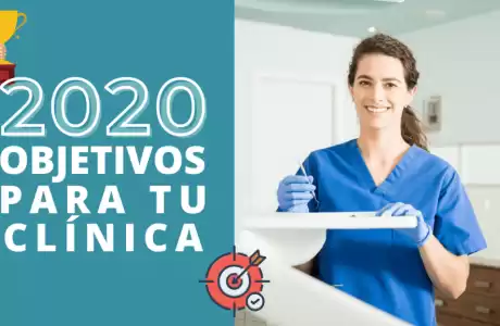 Establece los objetivos 2022 para tu Clínica Dental -   