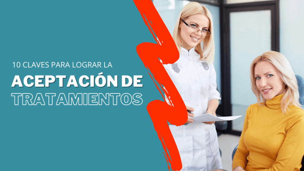 10 claves para mejorar la aceptacion de tratamientos