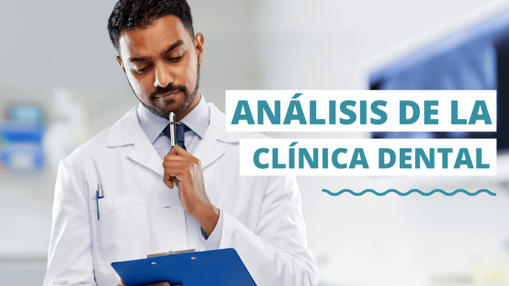 Análisis Interno de la Gestión de la Clínica Dental