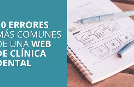 Los 10 Errores más comunes de una web de Clínica Dental -   