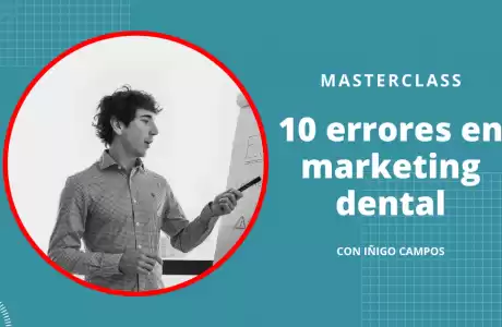 Masterclass '10 errores en marketing dental' -   