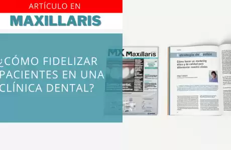 ¿Cómo fidelizar pacientes en una clínica dental: Nuestras 10 estrategias de fidelización -   