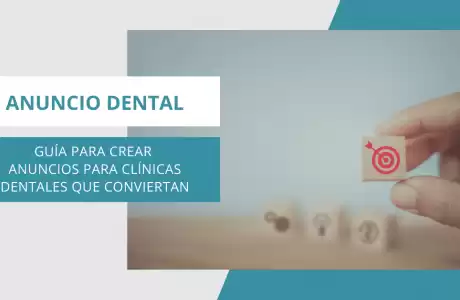 Anuncio Dental: guía para crear anuncios para clínicas dentales que conviertan -   