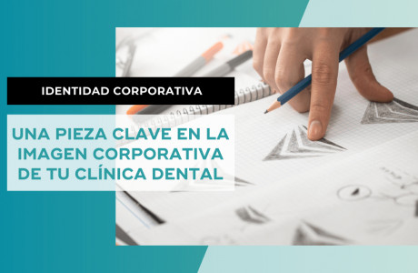 Identidad corporativa: Una pieza clave en la imagen corporativa de tu clínica dental -   
