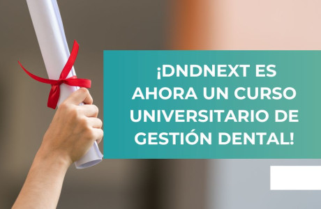 ¡DNDNext es ahora un Curso Universitario de Gestión Dental! Te contamos todos los detalles -   